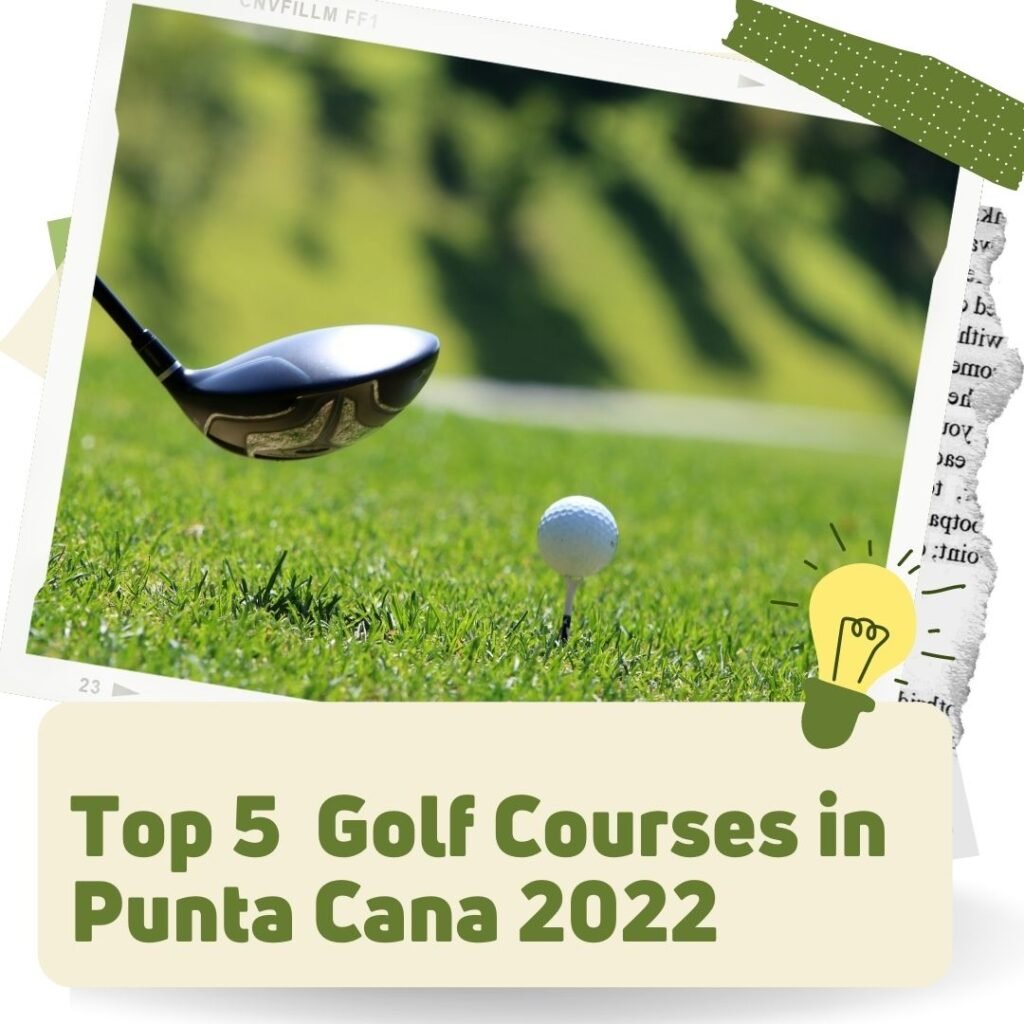 Golf Courses in Punta Cana